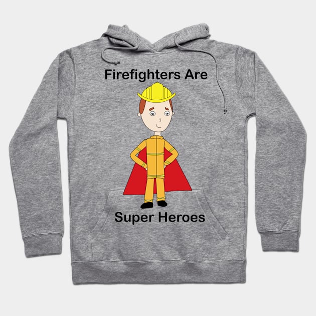 Firefighter Super Heroes Hoodie by Beautiful Cuteness